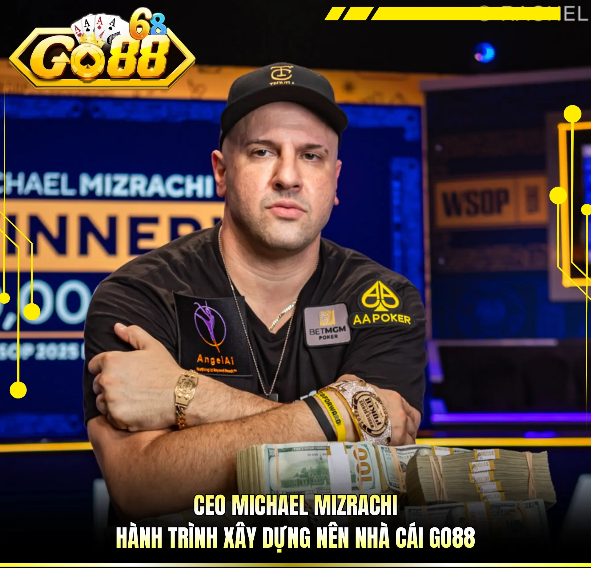 Trưởng ban vận hành GO88 - Michael Mizrachi