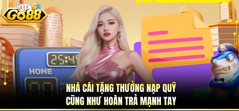 Giới Thiệu GO88 - Đỉnh Cao Giải Trí Trực Tuyến Tại Châu Á 4 Nhà cái tặng thưởng nạp quỹ cũng như hoàn trả mạnh tay